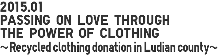 2015.01 PASSING ON LOVE THROUGH THE POWER OF CLOTHING - Recycled clothing donation in Ludian county -