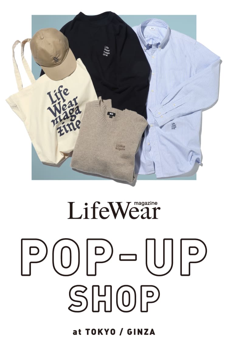 LifeWear magazine POP-UP-SHOP at TOKYO GINZA HARAJUKU OSAKA