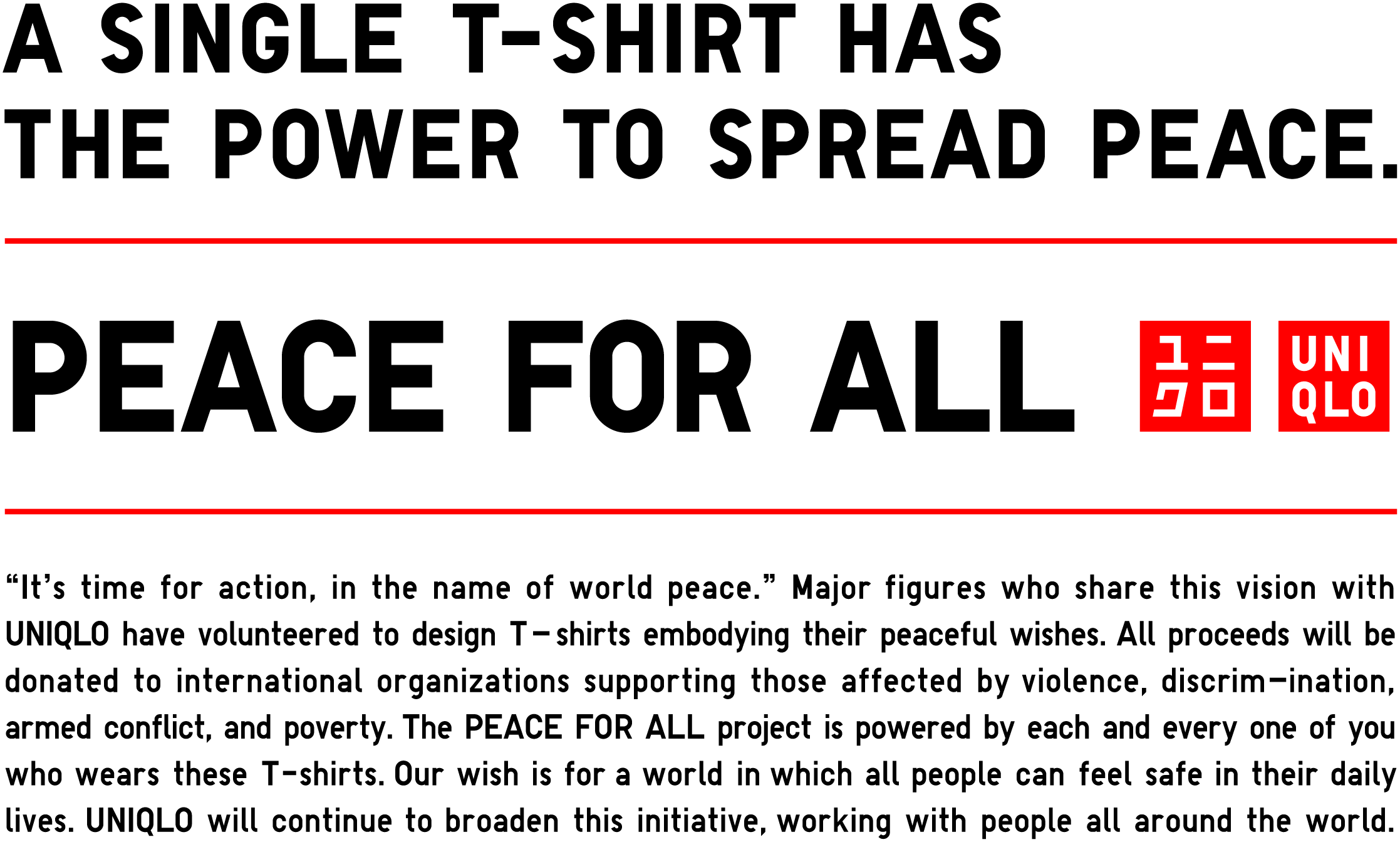 A SINGLE T-SHIRT HAS THE POWER TO SPREAD PEACE. PEACE FOR ALL