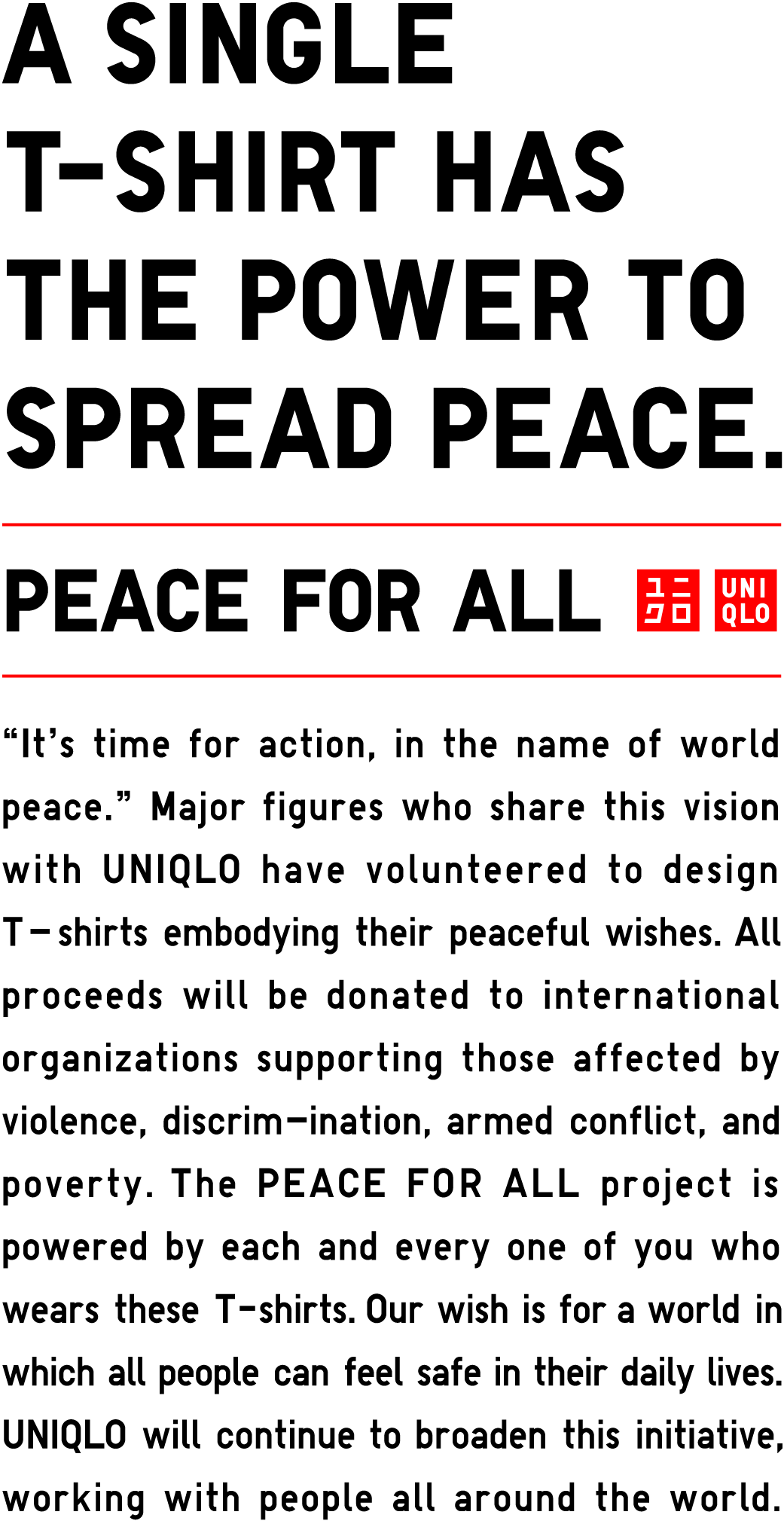 A SINGLE T-SHIRT HAS THE POWER TO SPREAD PEACE. PEACE FOR ALL