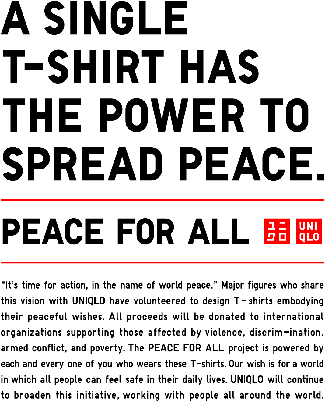 A SINGLE T-SHIRT HAS THE POWER TO SPREAD PEACE. PEACE FOR ALL