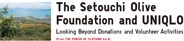 The Setouchi Olive Foundation and UNIQLO