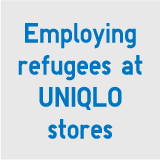 Employing refugees at UNIQLO stores