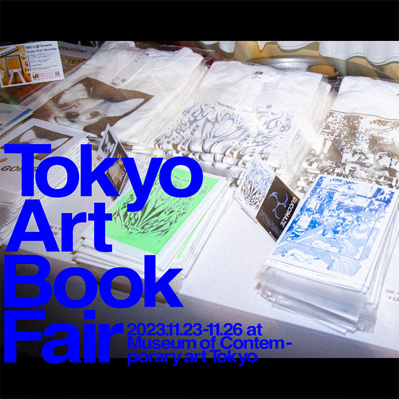 TOKYO ART BOOK FAIR 2023